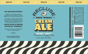 Recluse Brew Works River Pop April 2024