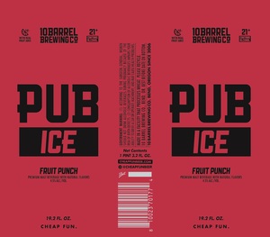 10 Barrel Brewing Co. Pub Ice Fruit Punch April 2024