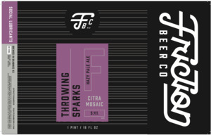 Friction Beer Co Throwing Sparks Pale Ale April 2024