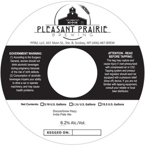 Pleasant Prairie Brewing Doozerbrew Hazy India Pale Ale April 2024