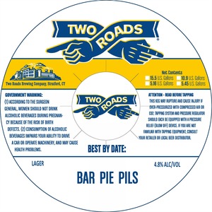 Two Roads Bar Pie Pils April 2024