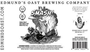 Edmund's Oast Brewing Co. It's A Smash!