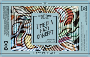 Lost Time Brew Co. Time Is A Hazy Concept April 2024