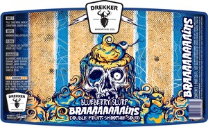 Drekker Brewing Company Blueberry Slurp Braaaaaaaains April 2024