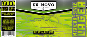 Ex Novo Brewing Company But It's A Dry Heat April 2024