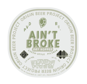 Ain't Broke Dry Hopped April 2024