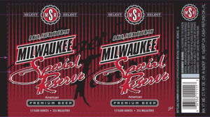 Milwaukee Special Reserve 