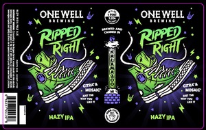 One Well Brewing Ripped Right May 2024