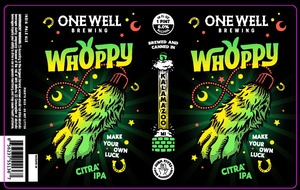 One Well Brewing Whoppy