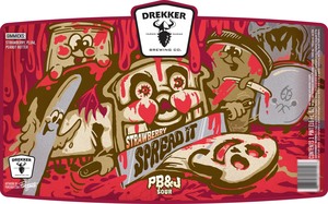 Drekker Brewing Company Strawberry Spread It