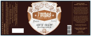 7 Vidas White Solera May 2024