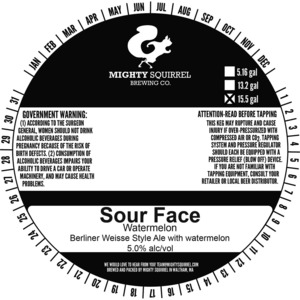Mighty Squirrel Brewing Co. Sour Face Watermelon Berliner Weisse Style