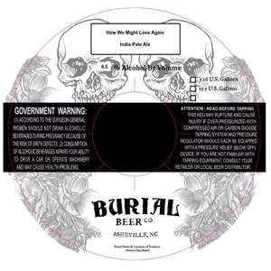 Burial Beer Co. How We Might Love Again