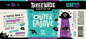 Three Wide Brewing Co. Outer Groove Hazy IPA