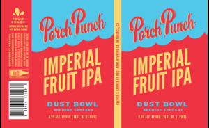 Dust Bowl Brewing Co. Porch Punch Imperial Fruit IPA