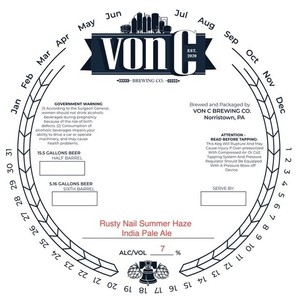 Von C Brewing Co. Rusty Nail Summer Haze May 2024